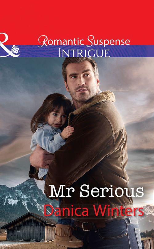 Mr Serious (Mills & Boon Intrigue) (Mystery Christmas, Book 2) (9781474062244)