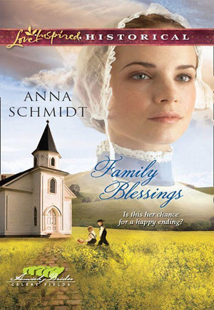 Amish Brides of Celery Fields - Family Blessings (Mills &amp; Boon Love Inspired Historical) (Amish Brides of Celery Fields, Book 2): First edition
