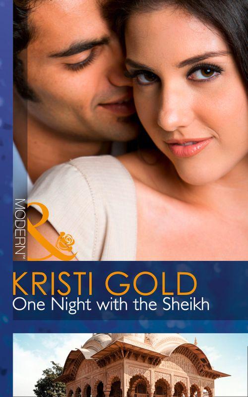One Night With The Sheikh (Mills &amp; Boon Modern): First edition