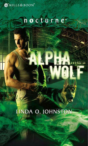 Alpha Wolf (Mills & Boon Nocturne): First edition (9781408904602)