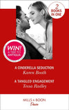A Cinderella Seduction: A Cinderella Seduction (The Eden Empire) / A Tangled Engagement (Takeover Tycoons) (9780263271874)