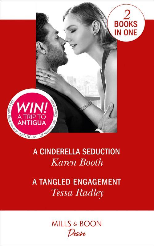 A Cinderella Seduction: A Cinderella Seduction (The Eden Empire) / A Tangled Engagement (Takeover Tycoons) (9780263271874)