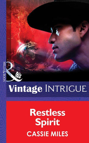Cowboy Cops - Restless Spirit (Mills &amp; Boon Intrigue) (Cowboy Cops, Book 2): First edition