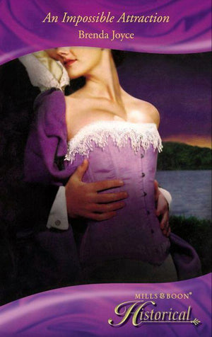 The DeWarenne Dynasty - An Impossible Attraction (Mills &amp; Boon Superhistorical) (The DeWarenne Dynasty, Book 7): First edition