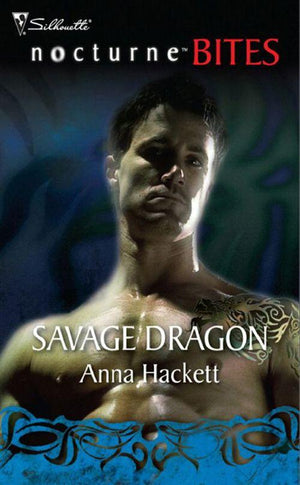 Savage Dragon (Mills & Boon Nocturne Bites): First edition (9781408914625)