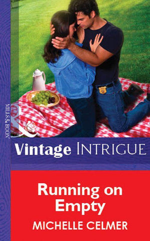 Running on Empty (Mills &amp; Boon Vintage Intrigue): First edition