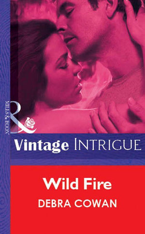 Wild Fire (Mills &amp; Boon Vintage Intrigue): First edition