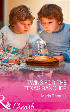Cowboys of Stampede, Texas - Twins For The Texas Rancher (Mills &amp; Boon Cherish) (Cowboys of Stampede, Texas, Book 2)