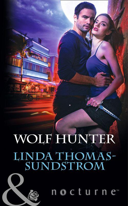 Wolf Hunter (Mills &amp; Boon Nocturne): First edition