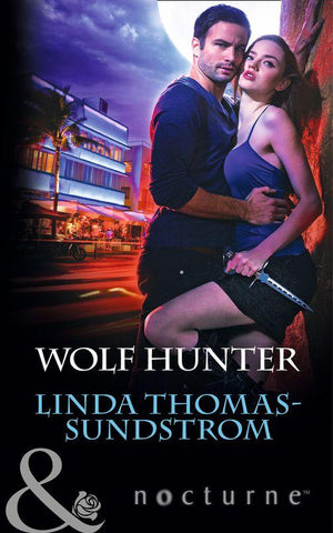 Wolf Hunter (Mills &amp; Boon Nocturne): First edition