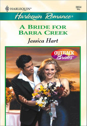 A Bride For Barra Creek (Mills &amp; Boon Cherish): First edition