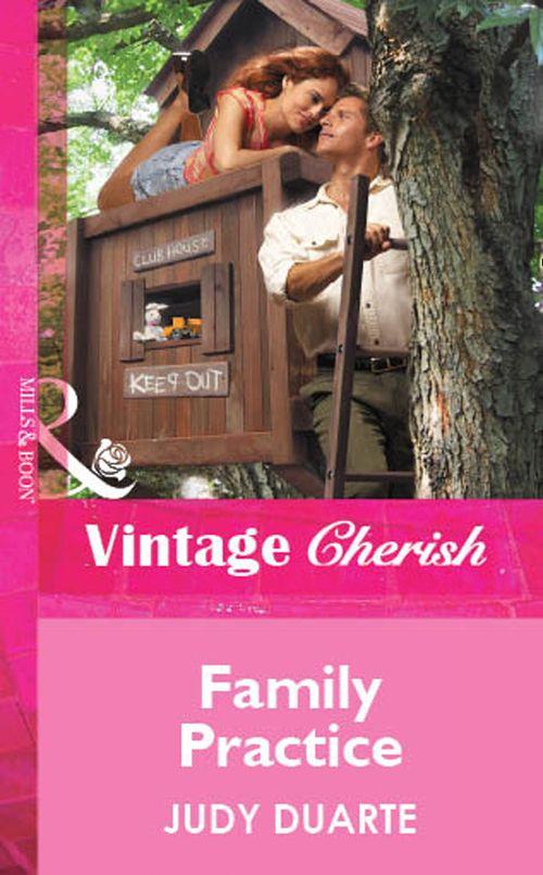 Family Practice (Mills &amp; Boon Vintage Cherish): First edition