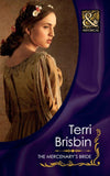 The Mercenary's Bride (Mills & Boon Historical) (The Knights of Brittany, Book 3): First edition (9781408923481)