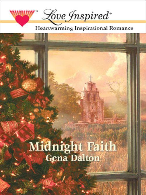 Midnight Faith (Mills &amp; Boon Love Inspired): First edition