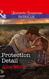 Protection Detail (Mills & Boon Intrigue) (The Precinct: Bachelors in Blue, Book 4) (9781474062107)