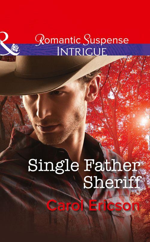 Target: Timberline - Single Father Sheriff (Mills &amp; Boon Intrigue) (Target: Timberline, Book 1)