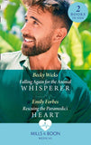 Falling Again For The Animal Whisperer / Rescuing The Paramedic's Heart: Falling Again for the Animal Whisperer / Rescuing the Paramedic's Heart (Bondi Beach Medics) (Mills & Boon Medical) (9780008915315)