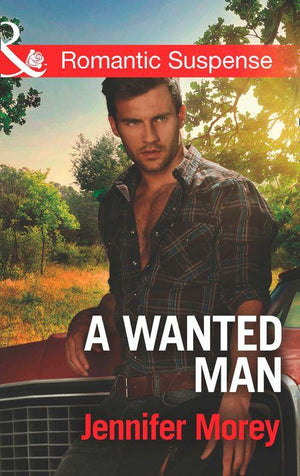 Cold Case Detectives - A Wanted Man (Mills &amp; Boon Romantic Suspense) (Cold Case Detectives, Book 1): First edition