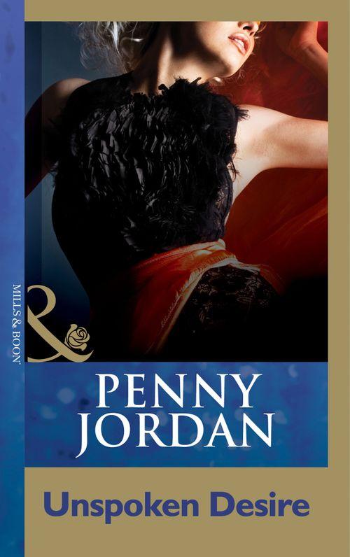 Unspoken Desire (Mills &amp; Boon Modern): First edition