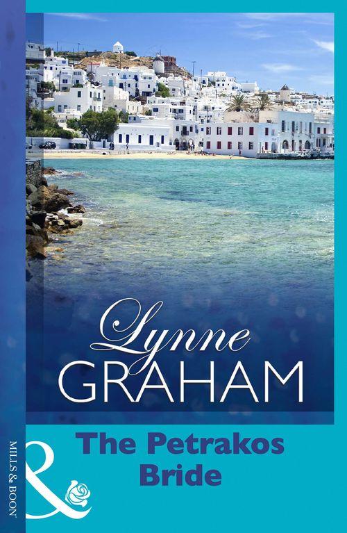 The Petrakos Bride (Mills & Boon Modern): First edition (9781408930212)