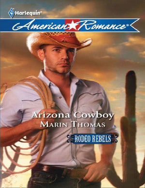 Arizona Cowboy (Mills &amp; Boon American Romance): First edition