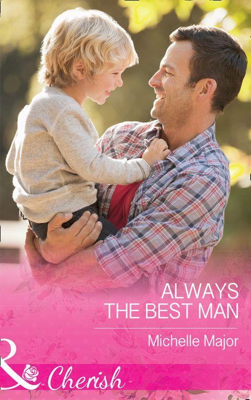 Crimson, Colorado - Always The Best Man (Mills &amp; Boon Cherish) (Crimson, Colorado, Book 4)