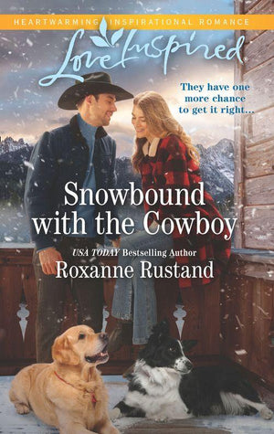 Rocky Mountain Ranch - Snowbound With The Cowboy (Mills &amp; Boon Love Inspired) (Rocky Mountain Ranch, Book 3)