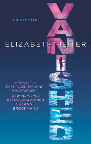 The Profiler - Vanished (The Profiler, Book 2): First edition
