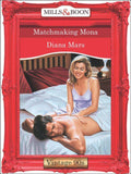 Matchmaking Mona (Mills & Boon Vintage Desire): First edition (9781408992166)