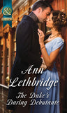 The Duke's Daring Debutante (Mills & Boon Historical): First edition (9781474006040)