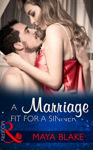 Seven Sexy Sins - A Marriage Fit For A Sinner (Mills &amp; Boon Modern) (Seven Sexy Sins, Book 0)