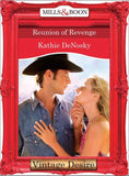 Reunion of Revenge (Mills & Boon Desire) (The Illegitimate Heirs, Book 2): First edition (9781472037602)