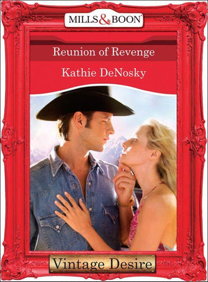 Reunion of Revenge (Mills & Boon Desire) (The Illegitimate Heirs, Book 2): First edition (9781472037602)