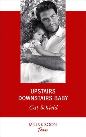 Billionaires and Babies - Upstairs Downstairs Baby (Mills &amp; Boon Desire) (Billionaires and Babies, Book 94)
