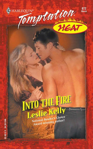 Into the Fire (Mills &amp; Boon Temptation): First edition