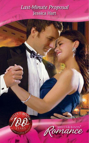 Last-Minute Proposal (Mills &amp; Boon Romance): First edition