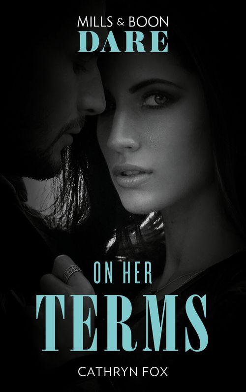 On Her Terms (Mills &amp; Boon Dare)