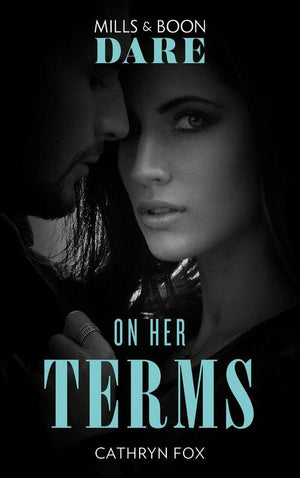 On Her Terms (Mills &amp; Boon Dare)