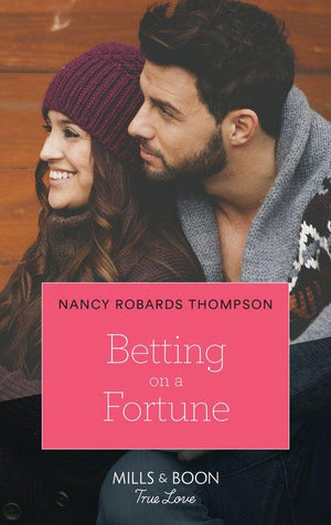 The Fortunes of Texas: Rambling Rose - Betting On A Fortune (Mills &amp; Boon True Love) (The Fortunes of Texas: Rambling Rose, Book 5)