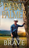 Wyoming Brave (Wyoming Men, Book 6) (9781474065849)