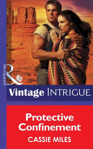 Safe House: Mesa Verde - Protective Confinement (Mills &amp; Boon Intrigue) (Safe House: Mesa Verde, Book 1): First edition