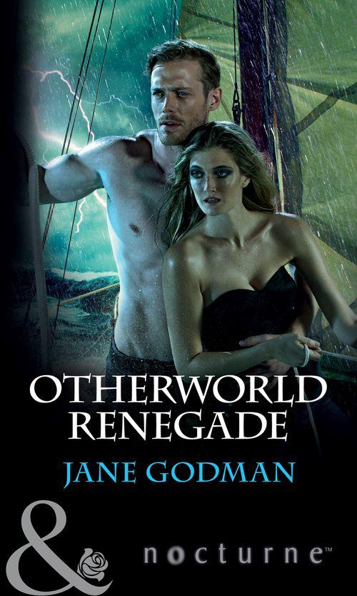 Otherworld Renegade (Mills &amp; Boon Nocturne)