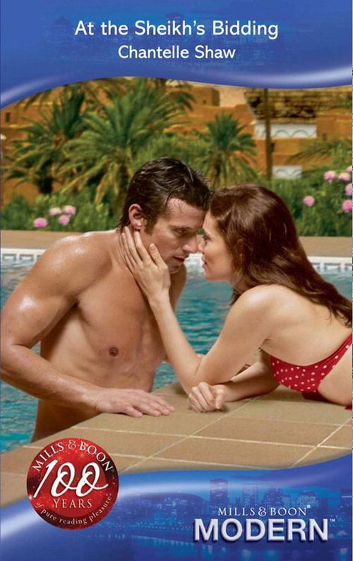 At the Sheikh&#39;s Bidding (Mills &amp; Boon Modern): First edition