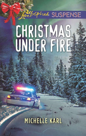 Mountie Brotherhood - Christmas Under Fire (Mills &amp; Boon Love Inspired Suspense) (Mountie Brotherhood)