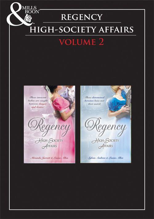 Regency High Society Vol 2: Sparhawk&#39;s Lady / The Earl&#39;s Intended Wife / Lord Calthorpe&#39;s Promise / The Society Catch: First edition