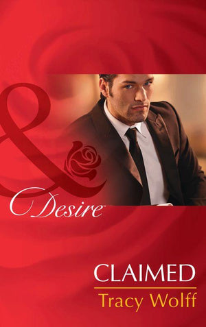 The Diamond Tycoons - Claimed (Mills &amp; Boon Desire) (The Diamond Tycoons, Book 1): First edition