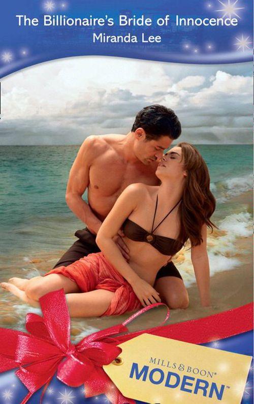 Three Rich Husbands - The Billionaire&#39;s Bride of Innocence (Mills &amp; Boon Modern) (Three Rich Husbands, Book 3): First edition