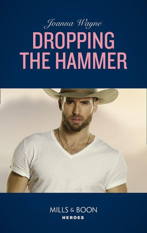 The Kavanaughs - Dropping The Hammer (Mills &amp; Boon Heroes) (The Kavanaughs, Book 4)