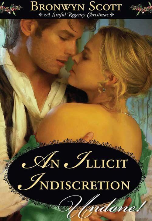 An Illicit Indiscretion (Mills &amp; Boon Historical Undone): First edition