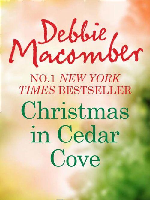 Christmas In Cedar Cove: 5-B Poppy Lane (A Cedar Cove Novel) / A Cedar Cove Christmas (A Cedar Cove Novel): First edition